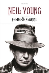 Neil Young - Fredsförklaring
