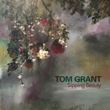 Grant Tom - Sipping Beauty i gruppen CD / Pop hos Bengans Skivbutik AB (2396898)