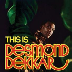 Desmond Dekker & The Aces - This Is Desmond Dekkar i gruppen VINYL / Reggae hos Bengans Skivbutik AB (2428305)