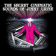 Jimmy Urine - The Secret Cinematic Sounds Of i gruppen CD / Kommande / Pop hos Bengans Skivbutik AB (2435657)