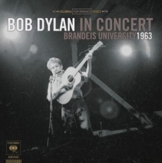 Dylan Bob - Bob Dylan In Concert: Brandeis Universit i gruppen VI TIPSAR / Vinylkampanjer / Vinylrea nyinkommet hos Bengans Skivbutik AB (2524830)
