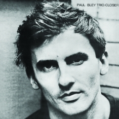 Bley Paul (Trio) - Closer