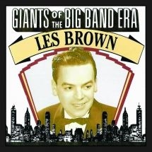 Brown Les - Giants Of The Big Band Era i gruppen CD / Jazz/Blues hos Bengans Skivbutik AB (2788484)
