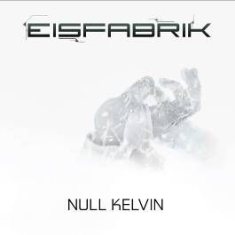 Eisfabrik - Null Kelvin i gruppen VINYL / Pop hos Bengans Skivbutik AB (2799092)