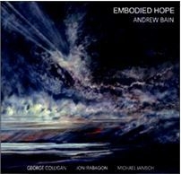 Bain Andrew (Quartet) - Embodied Hope i gruppen CD / Jazz/Blues hos Bengans Skivbutik AB (2873575)