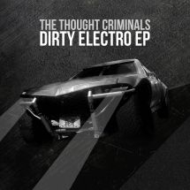 Thought Criminals - Dirty Electro i gruppen CD / Kommande / Jazz/Blues hos Bengans Skivbutik AB (3034474)