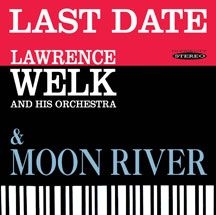 Welk Lawrence - Last Date & Moon River i gruppen CD / Pop hos Bengans Skivbutik AB (3034723)