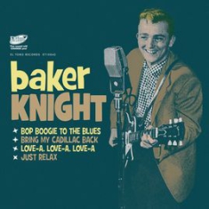 Knight Baker - Bop Boogie To The Blues Ep i gruppen VINYL / Rock hos Bengans Skivbutik AB (3085345)