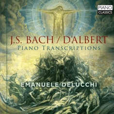 Bach J S D'albert Eugen - Piano Transcriptions