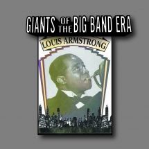 Armstrong Louis - Giants Of The Big Band Era i gruppen CD / Jazz/Blues hos Bengans Skivbutik AB (3113722)