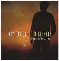 Davies Ray - Our Country: Americana Act 2