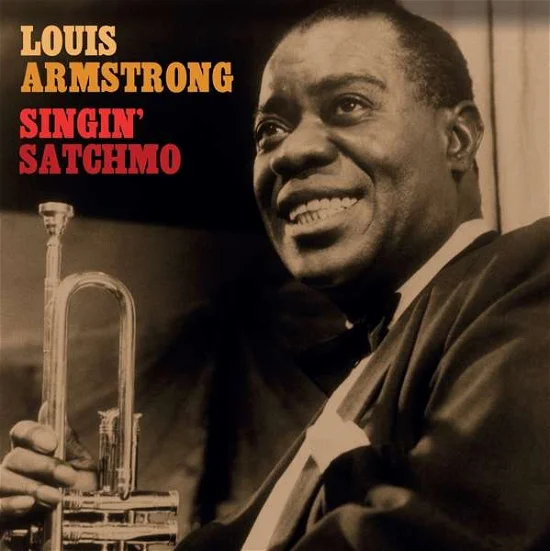 Armstrong Louis - Singing' Satchmo i gruppen VINYL / Vinyl Jazz hos Bengans Skivbutik AB (3227452)