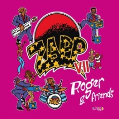 Zapp - Zapp ViiRoger & Friends i gruppen VINYL / Hip Hop-Rap,RnB-Soul hos Bengans Skivbutik AB (3322262)