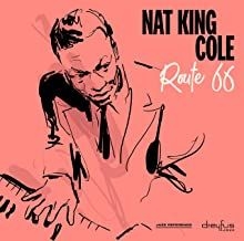 Nat King Cole - Route 66 (Vinyl) i gruppen VINYL / Jazz hos Bengans Skivbutik AB (3332917)