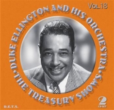 Ellington duke and his orchestra - The Treasury Shows Vol. 18