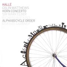 Matthews Colin Reid Christopher - Alphabicycle Order Horn Concerto