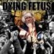 Dying Fetus - Destroy The Opposition i gruppen CD / Rock hos Bengans Skivbutik AB (3741460)