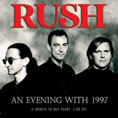 Rush - An Evening With 1997 (2 Cd Broadcas