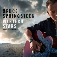 Springsteen Bruce - Western Stars + Songs From The Film