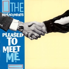 The Replacements - Pleased To Meet Me (3CD, 1LP)