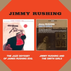 Jimmy Rushing - Jazz Odyssey Of James Rushing/Jinny Rush