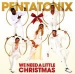 Pentatonix - We Need A Little Christmas i gruppen CD / Pop-Rock,Övrigt hos Bengans Skivbutik AB (3934627)