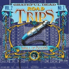 Grateful Dead - Road Trips Vol. 2 No. 3 - Wall Of S