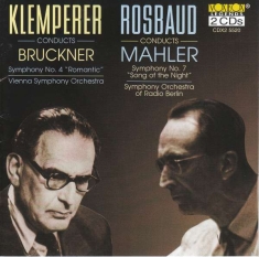 Mahler / Bruckner - Klemperer Conducts Bruckner & Rosba