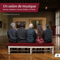 Ensemble Resonances - Un Salon De Musique