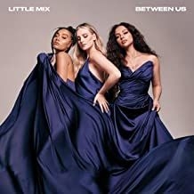 Little Mix - Between Us i gruppen CD / Pop-Rock,Övrigt hos Bengans Skivbutik AB (4052743)