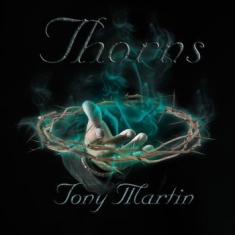 Martin Tony - Thorns (Ltd. Digipack)