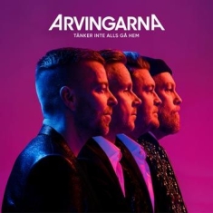 Arvingarna - Tänker Inte Alls Gå Hem (CD)