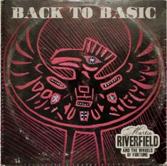 Martin Riverfield & The Wheels of Fortun - Back To Basic