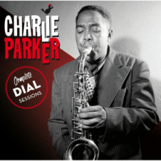 Parker Charlie - Complete Dial Sessions