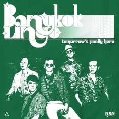 Bangkok Lingo - Tomorrow's Finally Here (Lp)