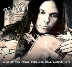 Neil Young - Live At The Royal Festival Hall, London 1971