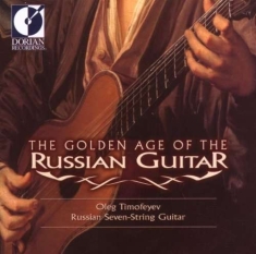 Timofeyev Oleg - Golden Age Of The Russian Guitar