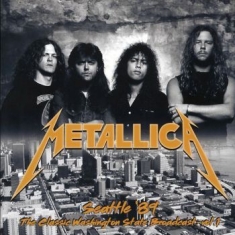 Metallica - Seattle '89 Vol. 1 (2 Lp Vinyl)