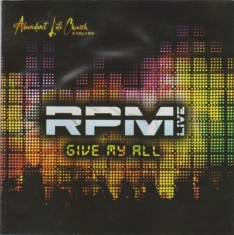 Rpm - Give My All