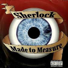 Sherlock - Made To Measure (late anniversary re-iss