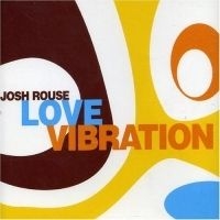 Josh Rouse - Love Vibration i gruppen VI TIPSAR / Lagerrea / CD REA / CD POP hos Bengans Skivbutik AB (470121)