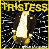 Tristess - Hög & Låg Blues i gruppen VINYL / Pop-Rock hos Bengans Skivbutik AB (497763)