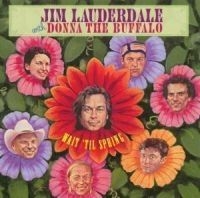 Donna The Buffalo & Lauderdale - Wait 'til Spring i gruppen VI TIPSAR / Lagerrea / CD REA / CD Country - OLD 2 hos Bengans Skivbutik AB (505305)