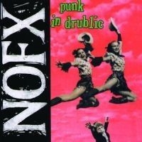 Nofx - Punk In Drublic i gruppen CD / Pop-Rock hos Bengans Skivbutik AB (509634)