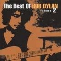 Dylan Bob - Best Of Bob Dylan, Vol. 2 i gruppen CD / Pop-Rock hos Bengans Skivbutik AB (518175)