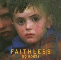 Faithless - No Roots i gruppen VI TIPSAR / CD Tag 4 betala för 3 hos Bengans Skivbutik AB (526916)