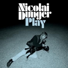 Nicolai Dunger - Play (Digi Ltd Ed.)