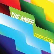 Knife - Deep Cuts i gruppen VI TIPSAR / Lagerrea CD / CD Elektronisk hos Bengans Skivbutik AB (536709)