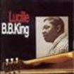 King B.B. - Lucille i gruppen CD / Jazz/Blues hos Bengans Skivbutik AB (537275)