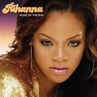 Rihanna - Music Of The Sun i gruppen CD / Jazz,Pop-Rock,RnB-Soul hos Bengans Skivbutik AB (540041)